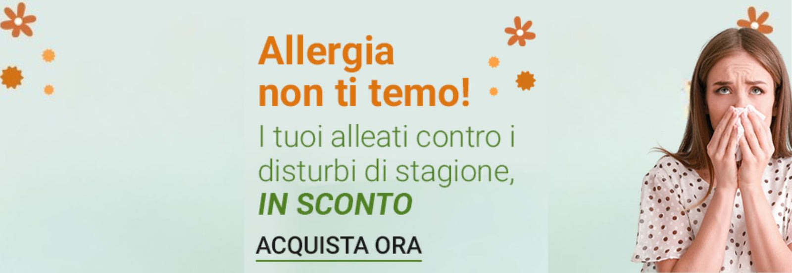 Allergia non ti temo!